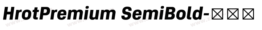 HrotPremium SemiBold字体转换